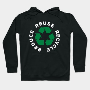 Reduce Reuse Recycle World Environment Day Gift Hoodie